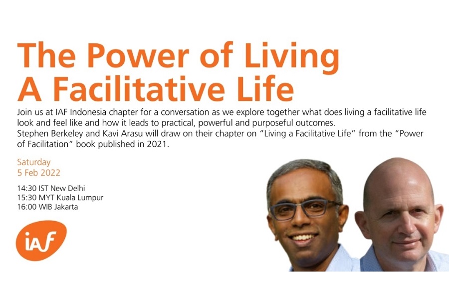 The Power of Living A Facilitative Life Saturday, Feb 5, 2022 04:00-06:00 PM Jakarta